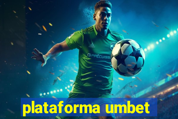 plataforma umbet